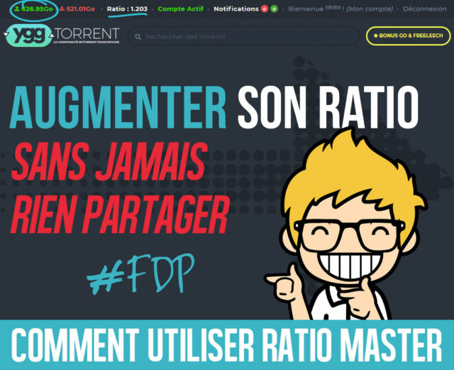 You are currently viewing Ratio illimité sur YGGTorrent avec Ratio Master [Tuto]