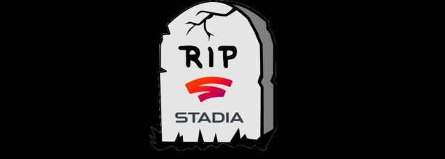 Stadia RIP