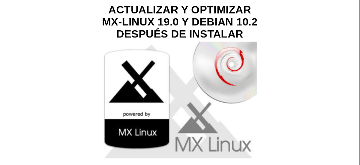 Mise à jour et optimisation de MX-Linux 19.0 et DEBIAN 10.2 après l'installation