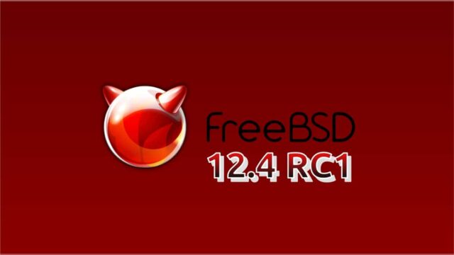 Sobre FreeBSD y las novedades de la nueva versión 12.4 RC1