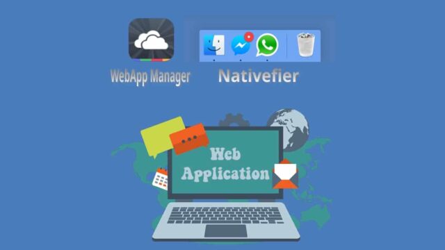 WebApp Manager y Nativefier: Aplicaciones para crear WebApps