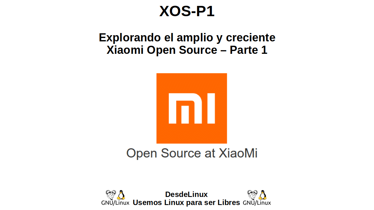 XOS-P1 : Explorer le vaste et croissant Open Source Xiaomi - Partie 1