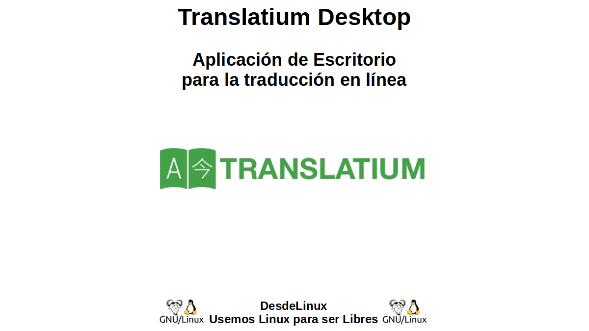 Translatium Desktop : application de bureau pour la traduction en ligne