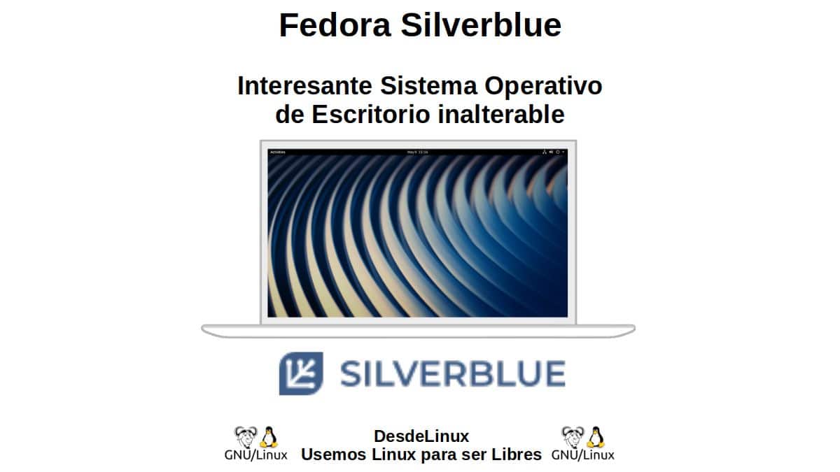 Fedora Silverblue: système d'exploitation de bureau inaltérable intéressant