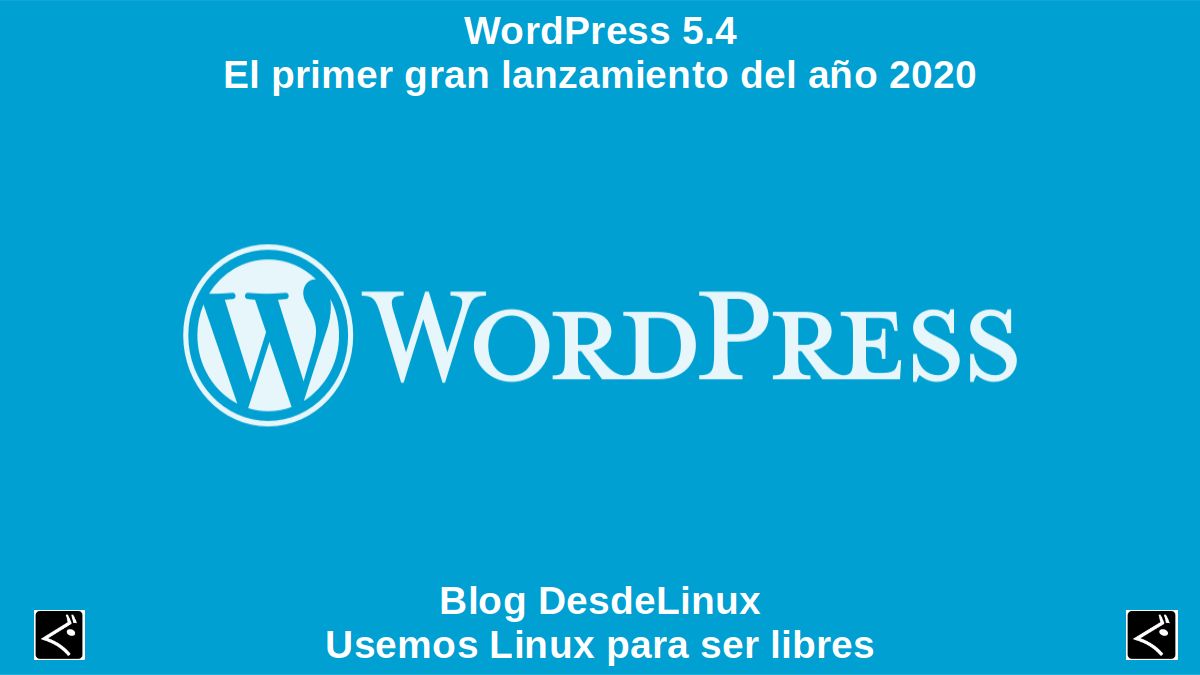 WordPress 5.4 : La première grosse release de l'année 2020